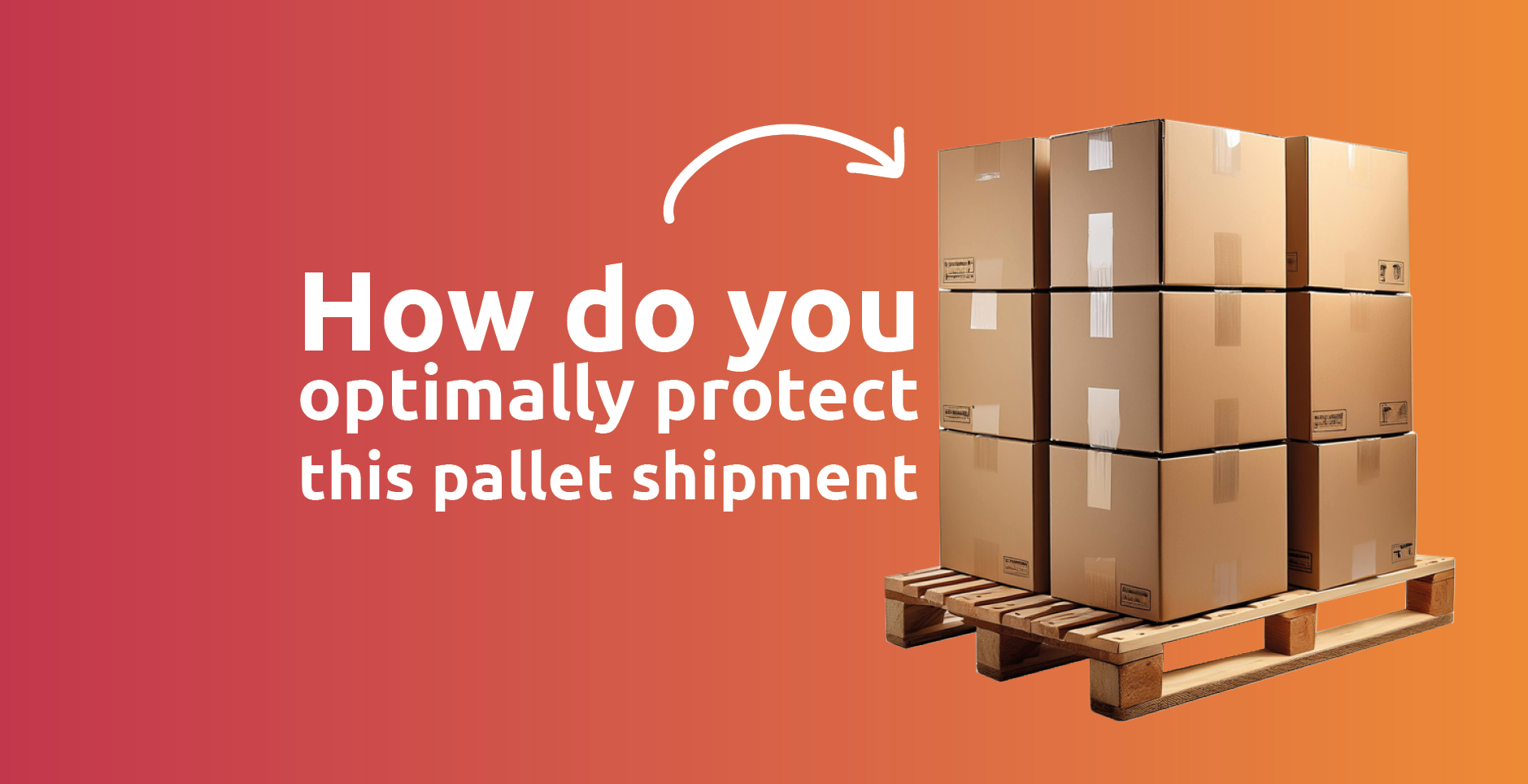 Optimise your pallet shipments with Argos: the solution for safe transport
