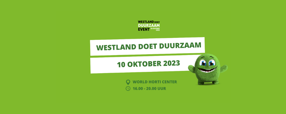 Westland Does Sustainable! Together Striving for a Sustainable Future on October 10